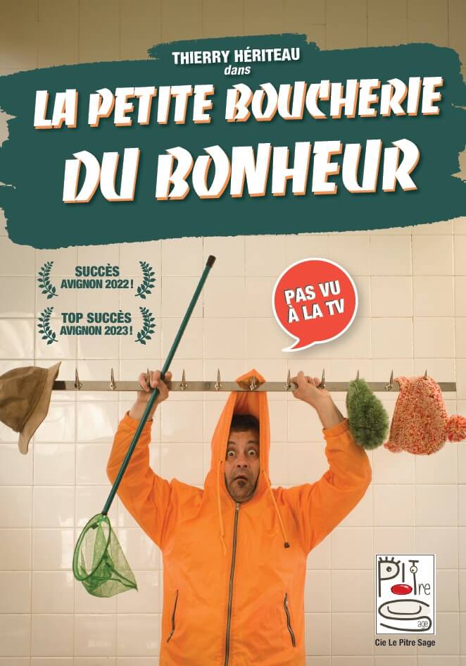 Affiche du seul en scène "La Petite Boucherie du Bonheur"