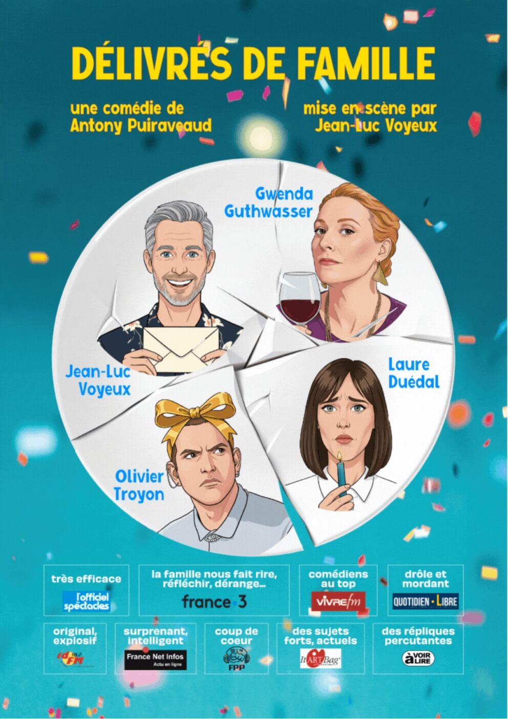 Affiche de la comédie "Délivrés de Famille"