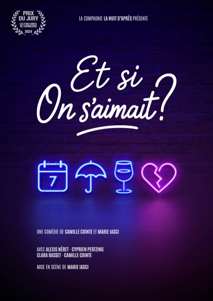 Affiche de la comédie "Et si on s'aimait ?"