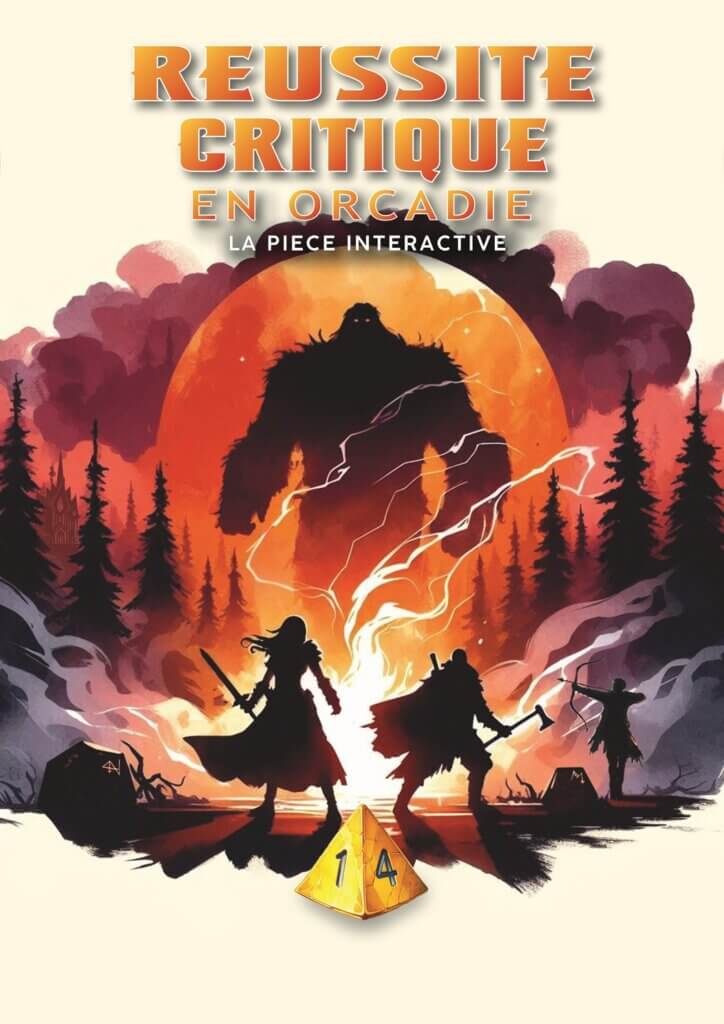 Affiche de la comédie improvisée "Réussite Critique en Orcadie"