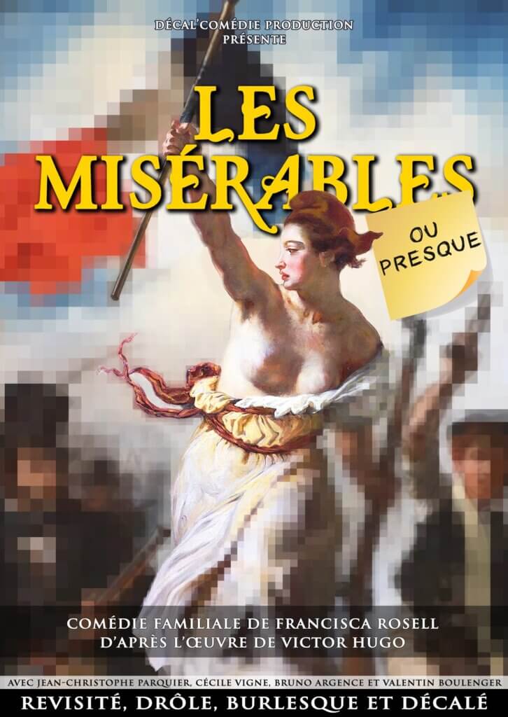 Affiche de la comédie "Les Misérables, ou presque..."
