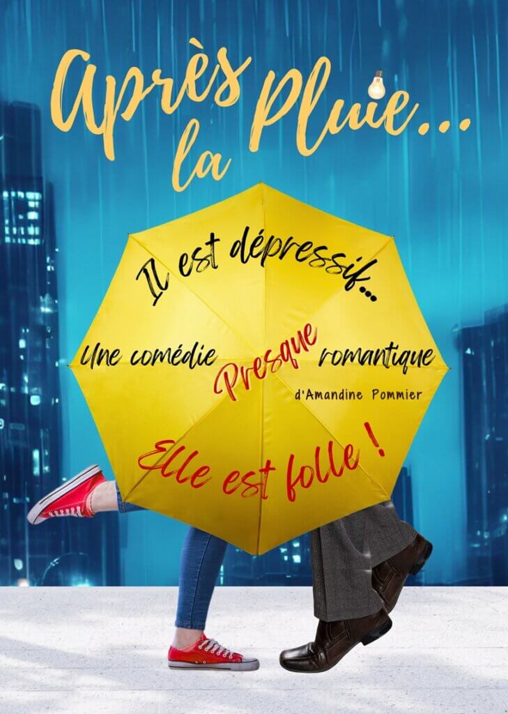 Affiche de la comédie "Après la Pluie"